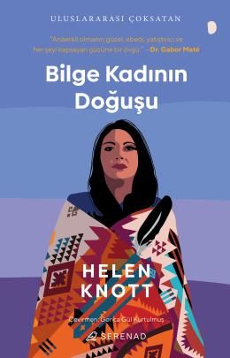 Bilge Kadının Doğuşu - Serenad Yayınevi Kitap