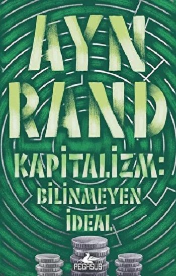Kapitalizm: Bilinmeyen İdeal - Pegasus Yayınları Kitap