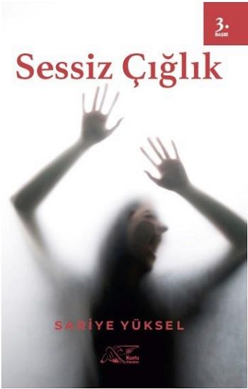 Sessiz Çığlık - Kuytu Yayınları Kitap