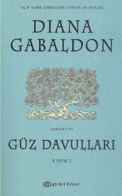 Güz Davulları Kısım 1 - Diana Gabaldon, Roman Öykü Türkçe kitap kapağı
