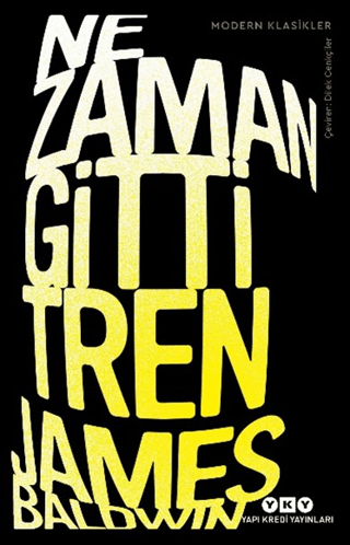 Ne Zaman Gitti Tren - Yapı Kredi Yayınları Kitap