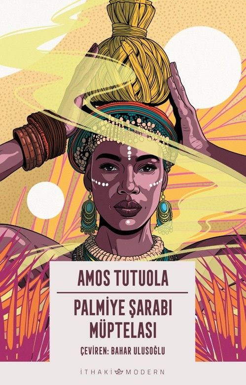 Palmiye Şarabı Müptelası - İthaki Yayınları Kitap