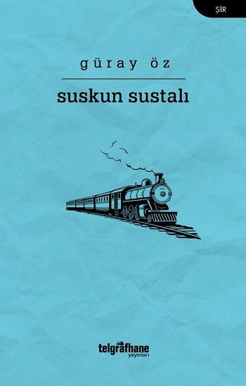 Suskun Sustalı - Telgrafhane Yayınları Kitap