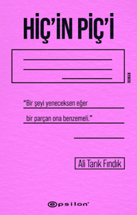 Hiç'in Piç'i - Epsilon Yayınları Kitap