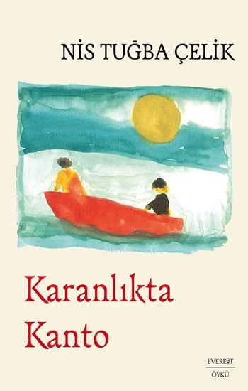 Karanlıkta Kanto - Everest Yayınları Kitap