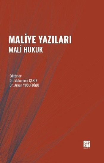 Maliye Yazıları Mali Hukuk - Gazi Kitabevi Kitap
