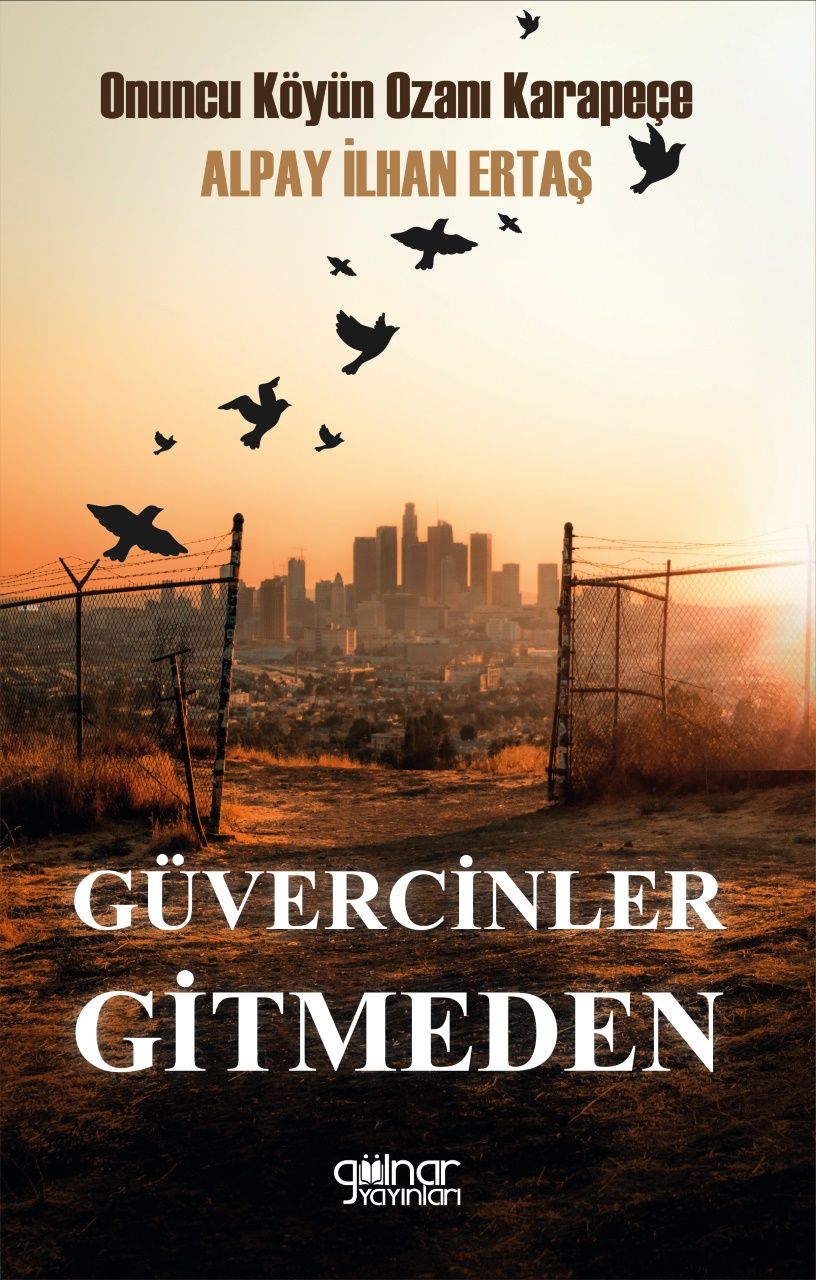 Güvercinler Gitmeden - Gülnar Yayınları Kitap