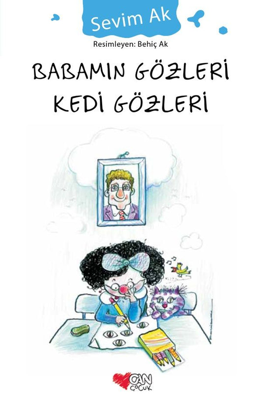 Babamın Gözleri Kedi Gözleri - Can Çocuk Yayınları Kitap