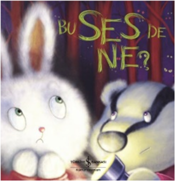 Bu Ses De Ne? - İş Bankası Kültür Yayınları Kitap