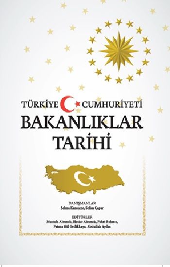 Türkiye Cumhuriyeti Bakanlıklar Tarihi (Ciltli) - Tiav Kitap
