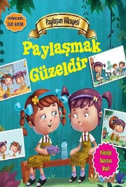 Değerlere İlk Adım - Paylaşım Hikayesi: Paylaşmak Güzeldir - Parıltı Yayınları Kitap