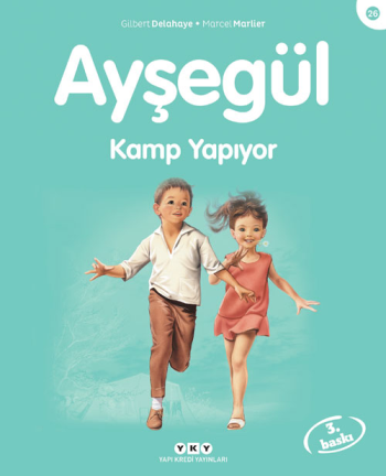 Ayşegül 26 - Kamp Yapıyor - Yapı Kredi Yayınları Kitap