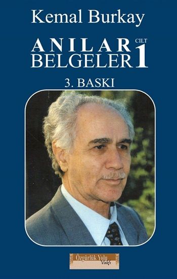 Anılar Belgeler – Cilt 1 - Özgürlük Yolu Vakfı Yayınları Kitap
