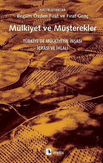 Mülkiyet ve Müşterekler - Metis Yayınları Kitap