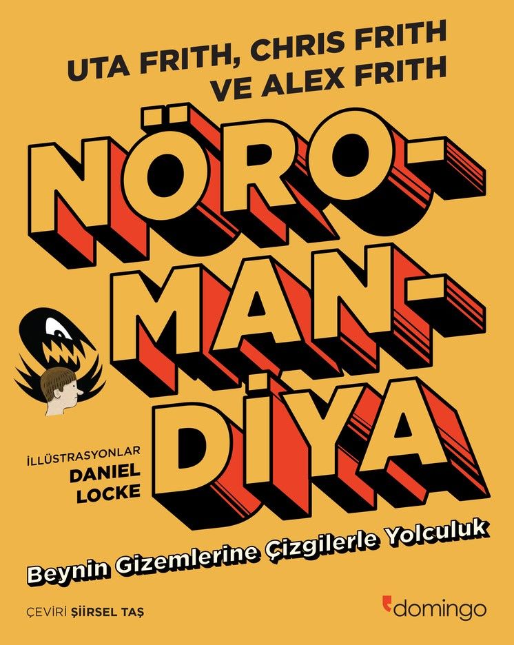 Nöromandiya: Beynin Gizemlerine Çizgilerle Yolculuk - Domingo Yayınevi Kitap