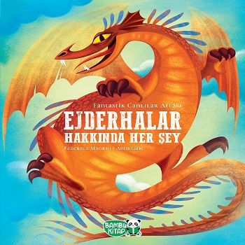 Ejderhalar Hakkında Her Şey (Ciltli) - Bambu Kitap Kitap
