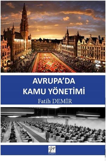Avrupa’da Kamu Yönetimi - Gazi Kitabevi Kitap