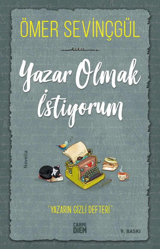 Yazar Olmak İstiyorum - Carpe Diem Kitapları Kitap