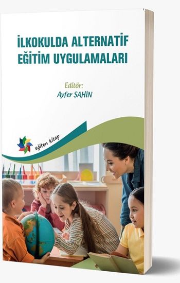 İlkokulda Alternatif Eğitim Uygulamaları - Eğiten Kitap Kitap