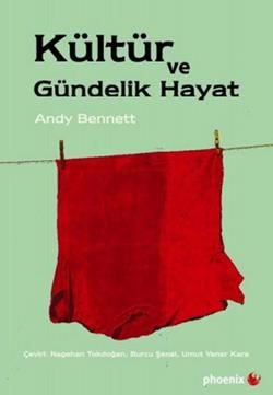 Kültür ve Gündelik Hayat - Phoenix Yayınevi Kitap