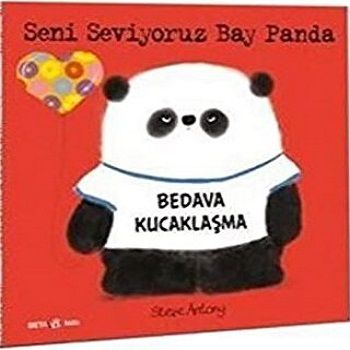 SENİ SEVİYORUZ BAY PANDA - Beta Kids Kitap