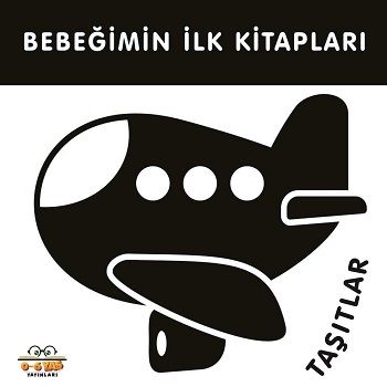 Bebeğimin İlk Kitapları - Taşıtlar (Sıvama Cilt) - 0-6 Yaş Yayınları Kitap
