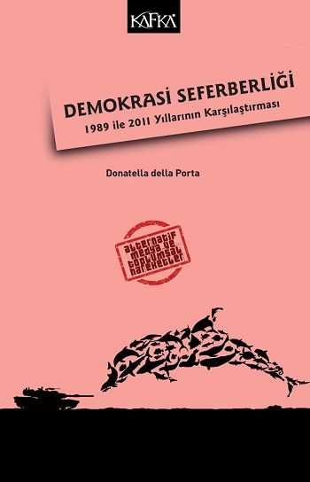 Demokrasi Seferberliği:1989 ile 2011 Yıllarının Karşılaştırması - Kafka Yayınevi Kitap