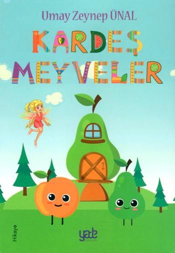 Kardeş Meyveler - Yade Yayınları Kitap