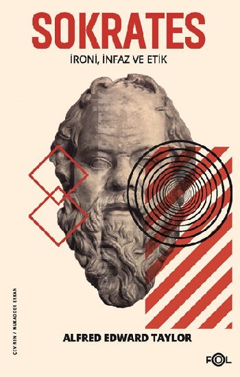 Sokrates - İroni, İnfaz ve Etik - Fol Kitap Kitap