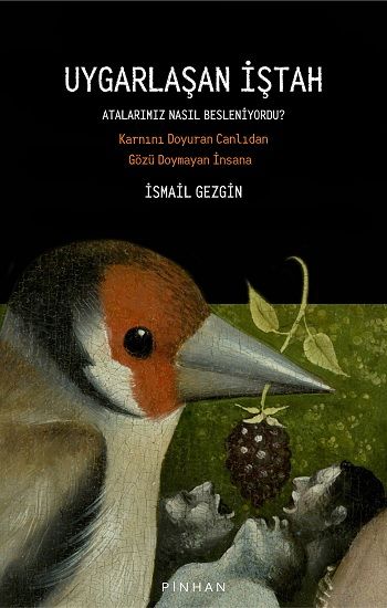 Uygarlaşan İştah - Pinhan Yayıncılık Kitap
