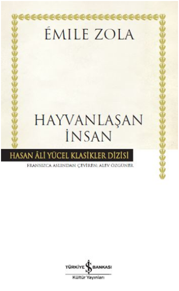 Hayvanlaşan İnsan - İş Bankası Kültür Yayınları Kitap