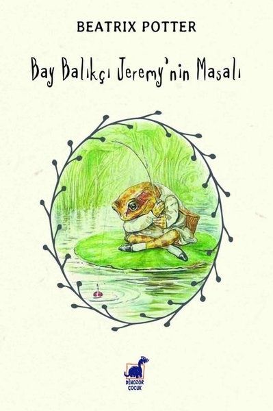 Bay Balıkçı Jeremy'nin Masalı - Dinozor Çocuk Kitap
