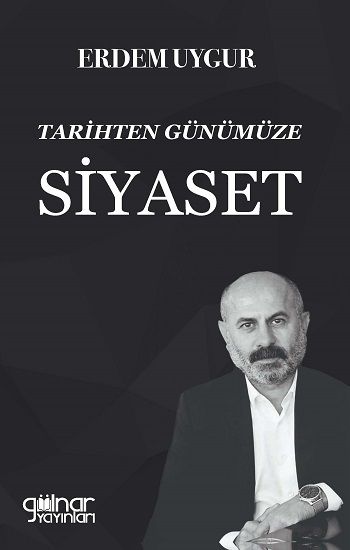 Tarihten Günümüze Siyaset - Gülnar Yayınları Kitap