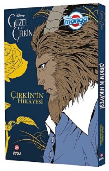 DISNEY MANGA GÜZEL VE ÇİRKİN – ÇİRKİN’İN HİKÂYESİ - Beta Byou Kitap