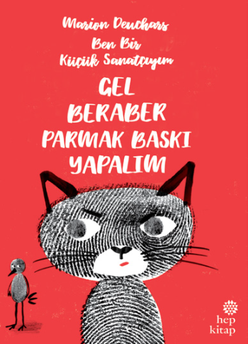 Ben Bir Küçük Sanatçıyım / Gel Beraber Parmak Baskı Yapalım - Hep Kitap Kitap