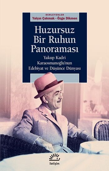 Huzursuz Bir Ruhun Panoraması - İletişim Yayınları Kitap