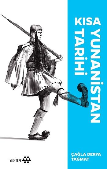 Kısa Yunanistan Tarihi - Yeditepe Yayınevi Kitap