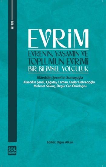Evrenin, Yaşamın ve Toplumun Evrimi - Sol Kültür Kitap