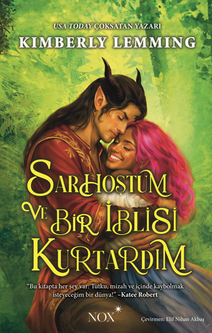 Sarhoştum ve Bir İblisi Kurtardım - Nox Yayınları Kitap