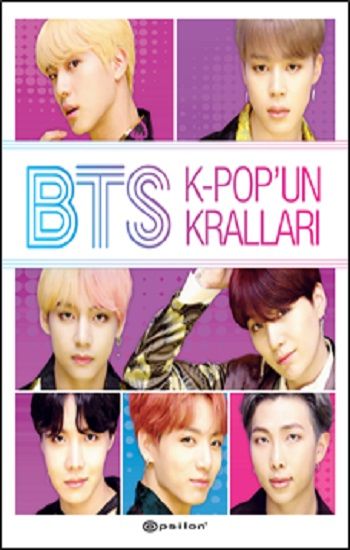 BTS / K - Pop'un Kralları - Epsilon Yayınları Kitap