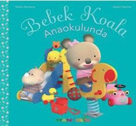 Bebek Koala Anaokulunda - Mandolin Yayınları Kitap