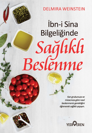İbn-i Sina Bilgeliğinde Sağlıklı Beslenme - Yediveren Yayınları Kitap