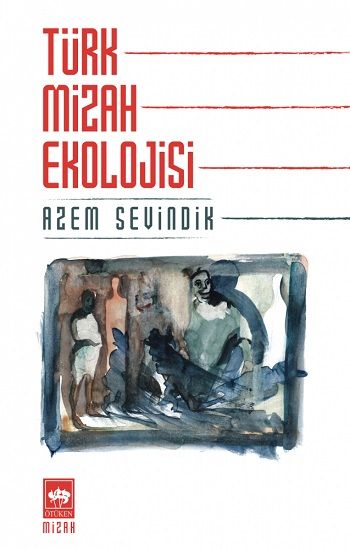 Türk Mizah Ekolojisi - Ötüken Neşriyat Kitap