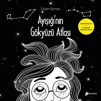 Ayışığı'nın Gökyüzü Atlası - Desen Yayınları Kitap