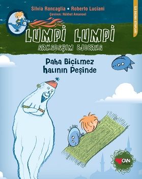 Lumpi Lumpi - Arkadaşım Ejderha 1 (Paha Biçilmez Halının Peşinde) - Can Çocuk Yayınları Kitap