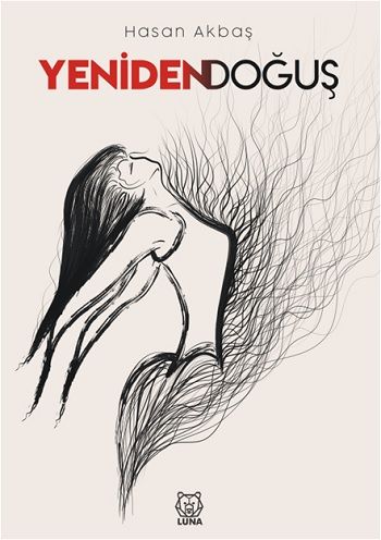 Yeniden Doğuş - Luna Yayınları Kitap