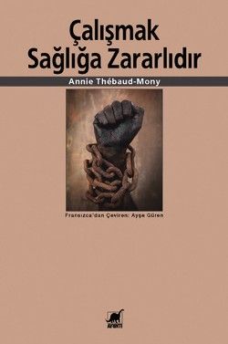 Çalışmak Sağlığa Zararlıdır - Ayrıntı Yayınları Kitap