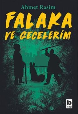 Falaka ve Gecelerim - Bilgi Yayınevi Kitap