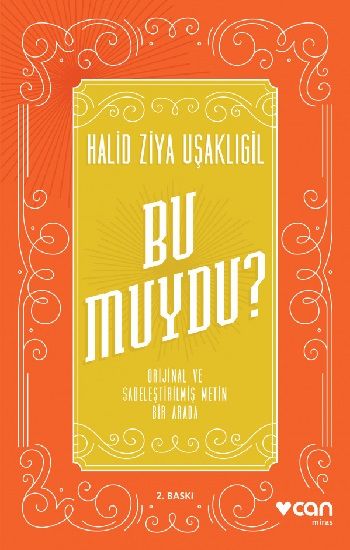 Bu Muydu? (Orijinal ve Sadeleştirilmiş Metin Bir Arada) - Can Yayınları Kitap