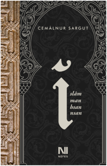 İslam, İman, İhsan, İnsan - Nefes Yayıncılık Kitap